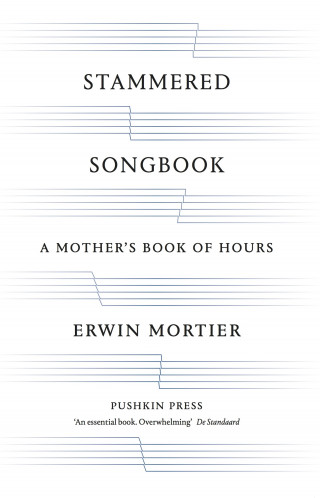 Erwin Mortier: STAMMERED SONGBOOK