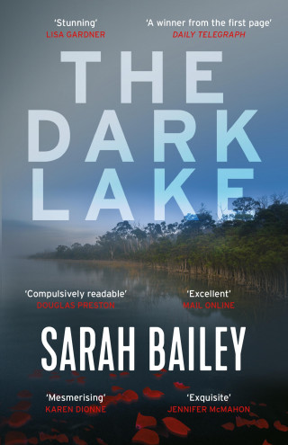 Sarah Bailey: The Dark Lake