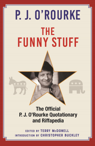 P. J. O'Rourke: The Funny Stuff