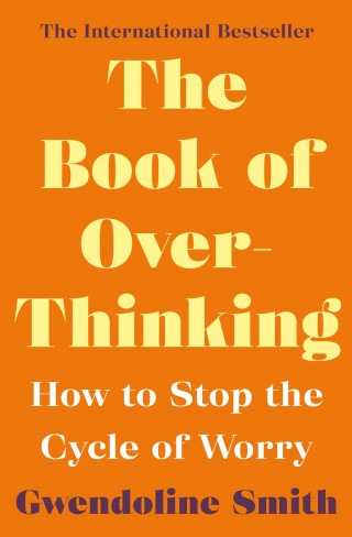 Gwendoline Smith: The Book of Overthinking