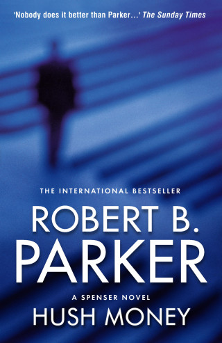 Robert B Parker: Hush Money