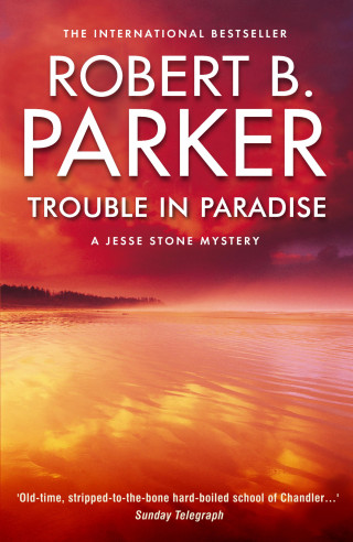Robert B Parker: Trouble in Paradise
