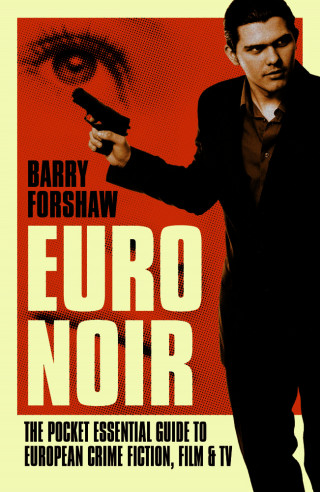 Barry Forshaw: Euro Noir