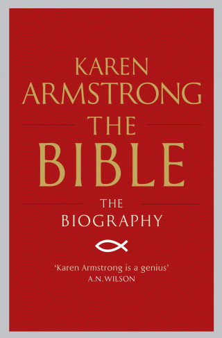 Karen Armstrong: The Bible