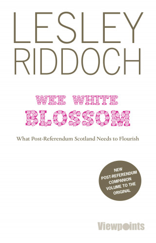 Lesley Riddoch: Wee White Blossom