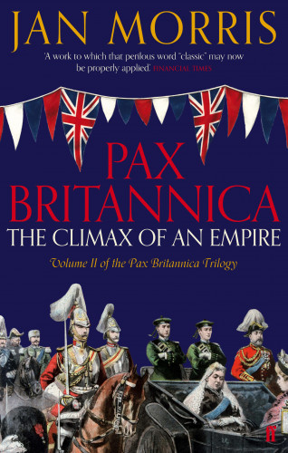 Jan Morris: Pax Britannica