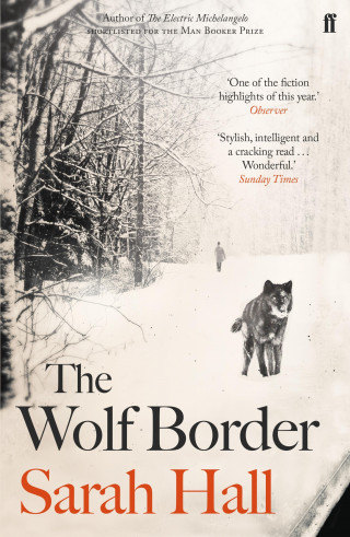 Sarah Hall: The Wolf Border