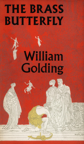William Golding: The Brass Butterfly