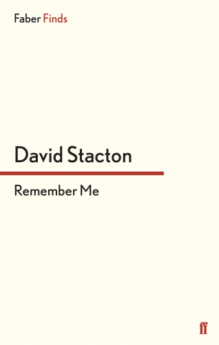 David Stacton: Remember Me