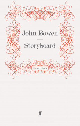 John Bowen: Storyboard