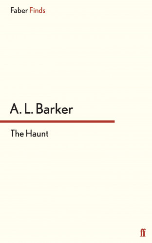 A. L. Barker: The Haunt