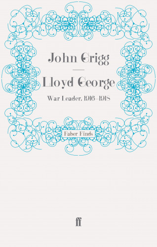 John Grigg: Lloyd George