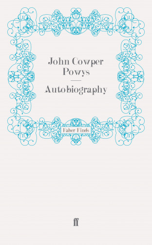 John Cowper Powys: Autobiography