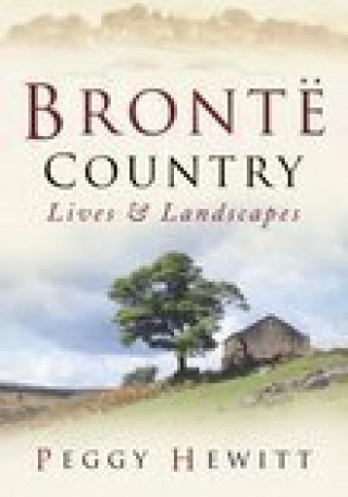 Peggy Hewitt: Bronte Country