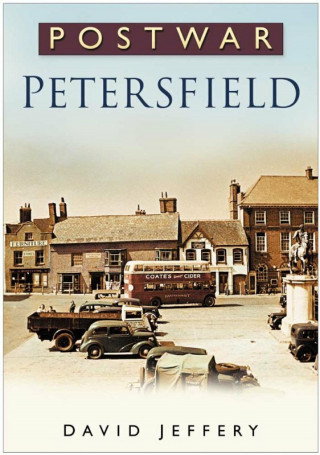 David Jeffery: Postwar Petersfield