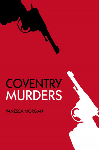 Vanessa Morgan: Coventry Murders