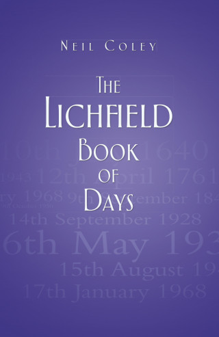 Neil Coley: The Lichfield Book of Days