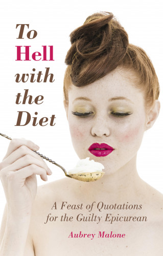 Aubrey Malone: To Hell With the Diet