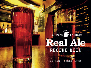 Adrian Tierney-Jones: Real Ale Record Book