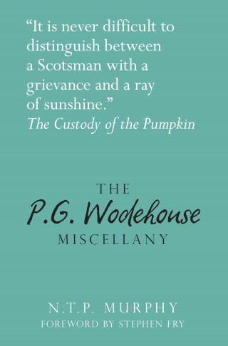 N.T.P Murphy: The P.G. Wodehouse Miscellany