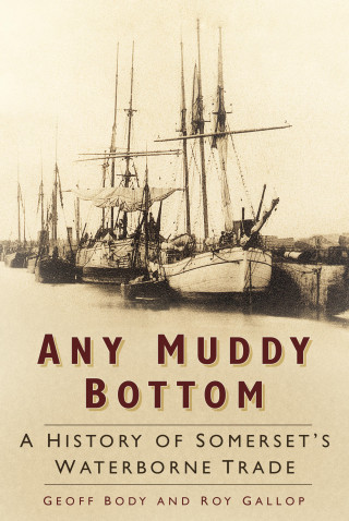 Geoff Body, Roy Gallop: Any Muddy Bottom