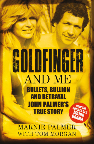 Marnie Palmer: Goldfinger and Me