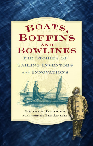 George Drower: Sails, Skippers and Sextants