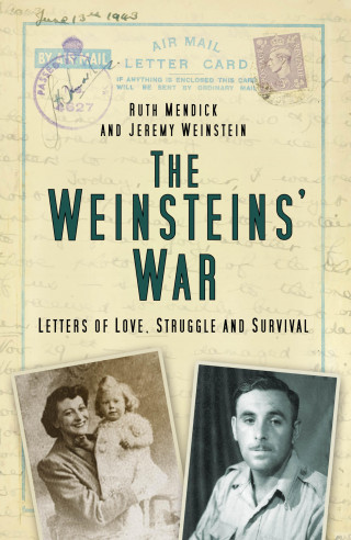 Ruth Mendick, Jeremy Weinstein: The Weinsteins' War