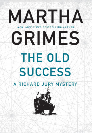 Martha Grimes: The Old Success