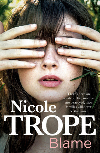 Nicole Trope: Blame