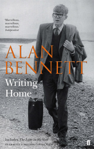 Alan Bennett: Writing Home