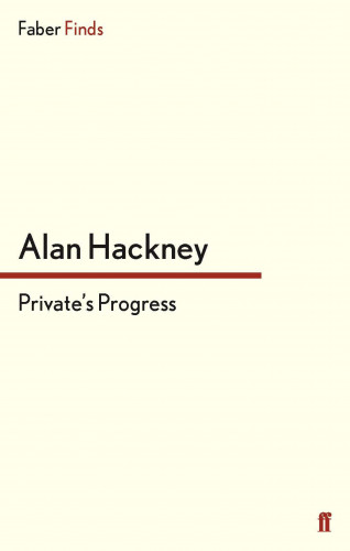 Alan Hackney: Private's Progress