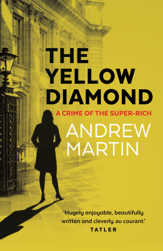 Andrew Martin: The Yellow Diamond
