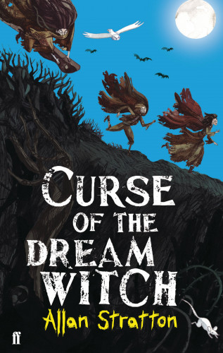 Allan Stratton: Curse of the Dream Witch