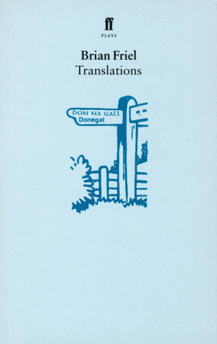 Brian Friel: Translations