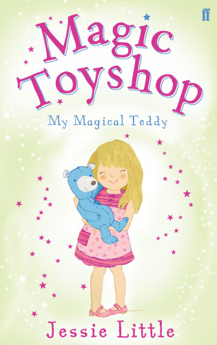 Jessie Little: Magic Toyshop: My Magical Teddy