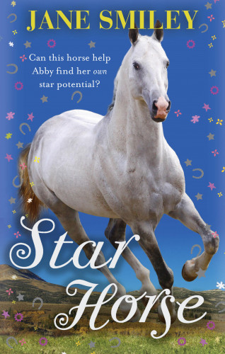 Jane Smiley: Star Horse