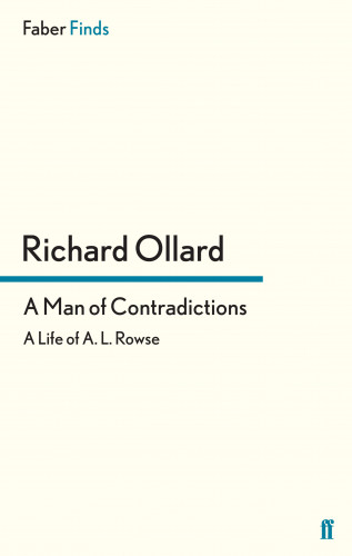 Richard Ollard: A Man of Contradictions