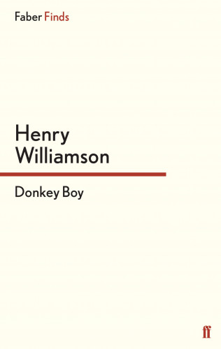 Henry Williamson: Donkey Boy