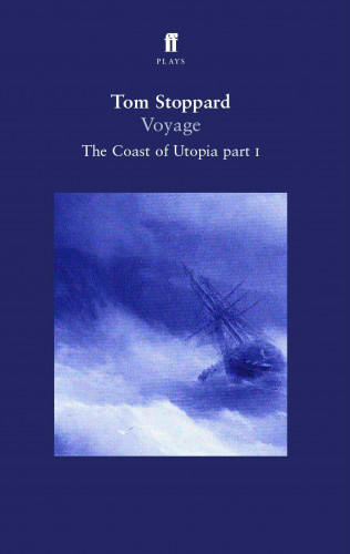Tom Stoppard: Voyage