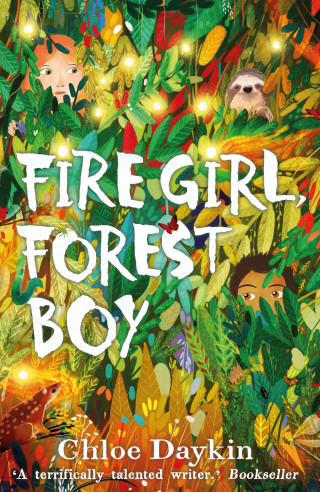 Chloe Daykin: Fire Girl, Forest Boy