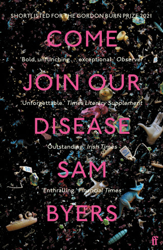 Sam Byers: Come Join Our Disease