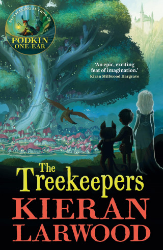 Kieran Larwood: The Treekeepers