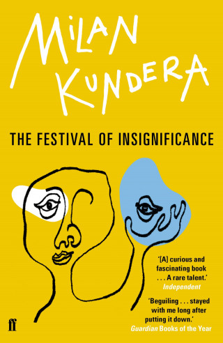Milan Kundera: The Festival of Insignificance