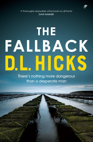 D.L. Hicks: The Fallback