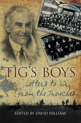 David Hilliam: Tig's Boys