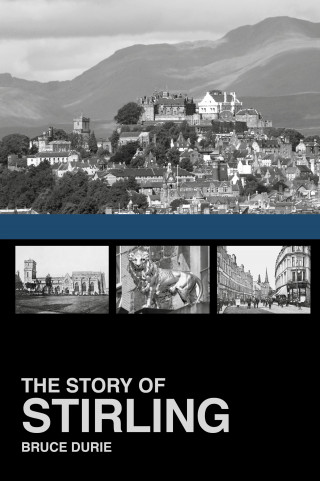 Dr Bruce Durie: The Story of Stirling