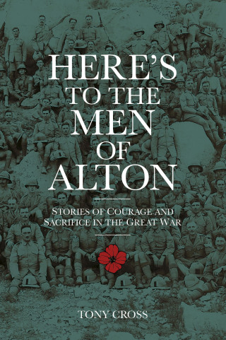 Tony Cross: Here's to the Men of Alton