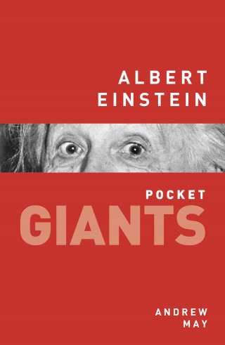Dr Andrew May: Albert Einstein: pocket GIANTS