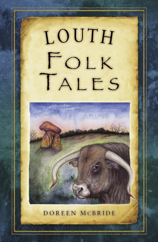 Doreen McBride: Louth Folk Tales